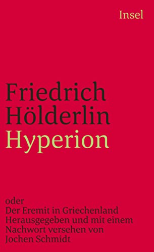 Hyperion oder Der Eremit in Griechenland von Insel Verlag GmbH